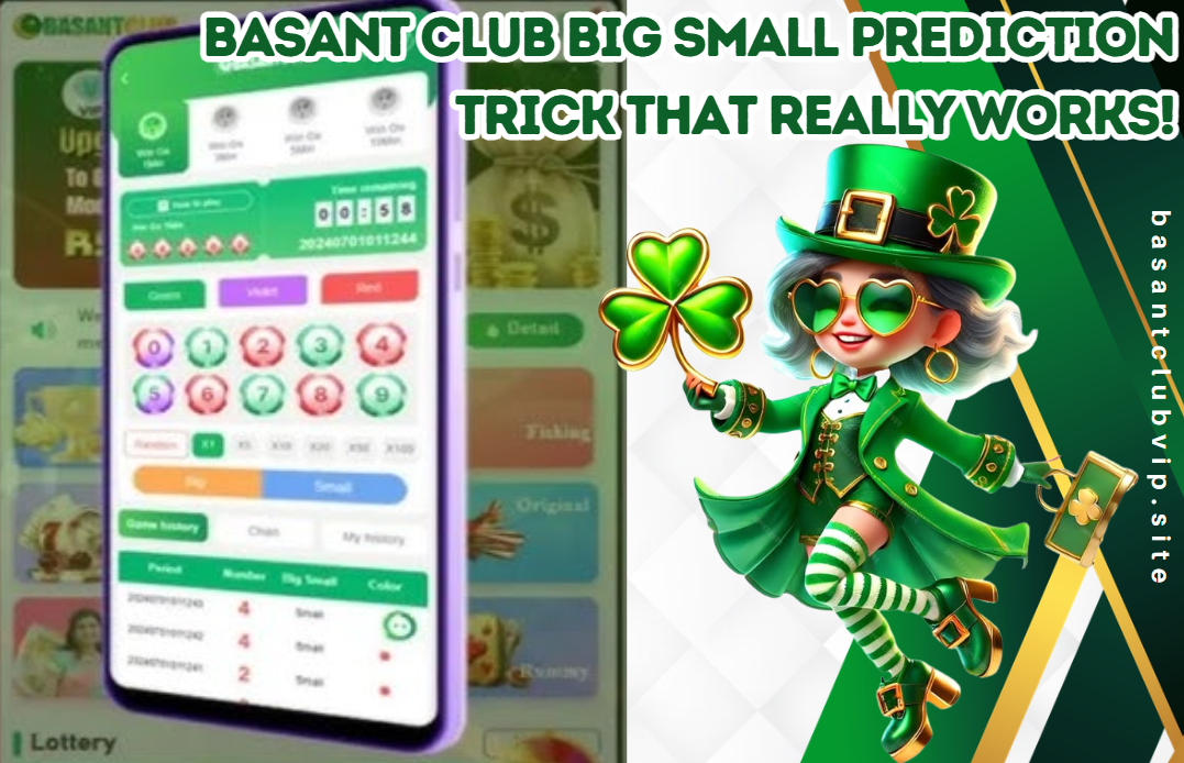 A colorful promotional image for the Basant Club app featuring a smartphone screen displaying a game interface with number predictions and betting options labeled "Big" and "Small." On the right, a cheerful cartoon character dressed in a green leprechaun outfit holds a shamrock and a handbag. Bold text above reads: "BASANT CLUB BIG SMALL PREDICTION TRICK THAT REALLY WORKS!" Website link "basantclubvip.site" is shown vertically.