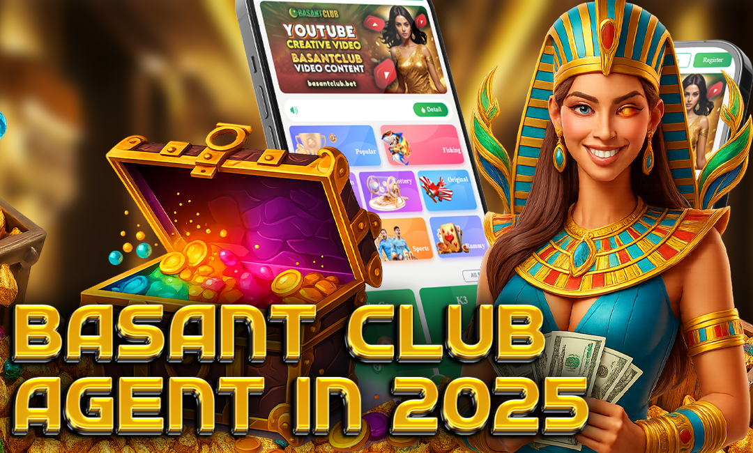 Colorful promotional image for Basant Club Agent in 2025, showing a treasure chest of gold, a smiling woman in Egyptian-style attire holding cash, and a phone screen displaying the Basant Club app interface.
